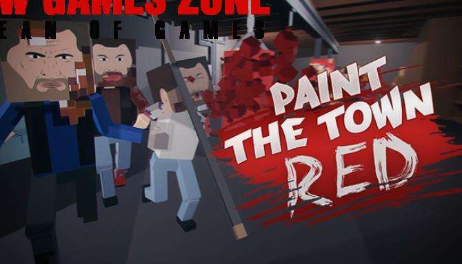 Paint The Town Red Free Download PC Game setup