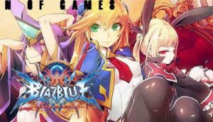 BlazBlue Centralfiction Free Download Full Version Setup