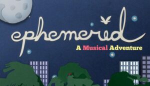 Ephemerid A Musical Adventure Free Download Full PC Setup
