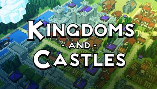 Kingdoms and Castles Free Download Full Version Setup