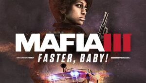 Mafia 3 Faster Baby Free Download PC Game setup