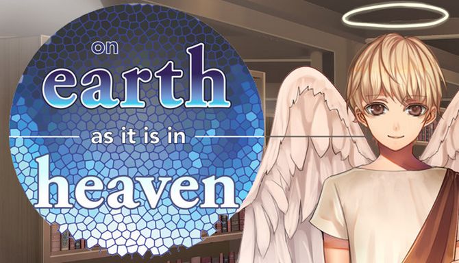 On Earth As It Is In Heaven Free Download Full PC Setup