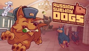 Russian Subway Dogs Free Download Full Version PC Setup