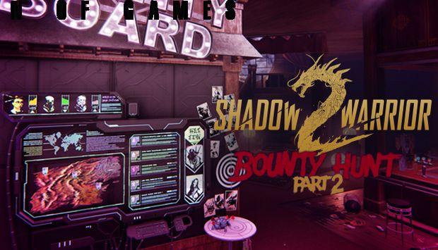 Shadow Warrior 2 Bounty Hunt Part 2 Free Download Setup