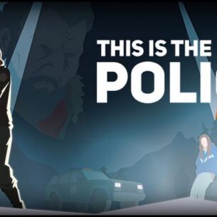 This Is The Police 2 Free Download