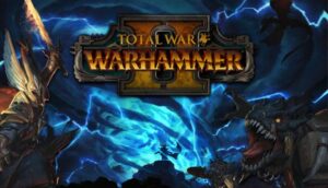 Total War Warhammer II The Queen And The Crone Free Download
