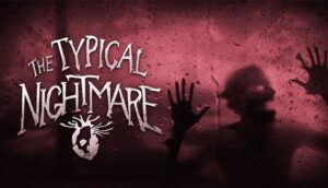 Typical Nightmare Free Download Full Version PC Game Setup