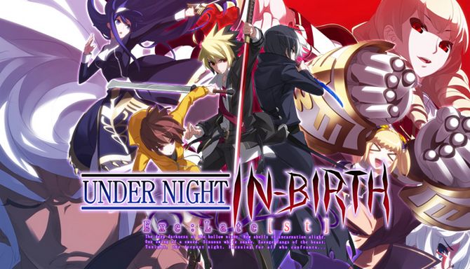 Under Night In-Birth Exe Latest Free Download PC Setup