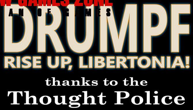 Drumpf Rise Up Libertonia Free Download Full PC Setup