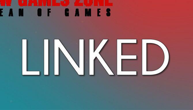 Linked Free Download Full Version Crack PC Game Setup