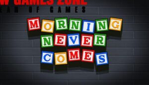 Morning Never Comes Free Download Full Version PC Setup