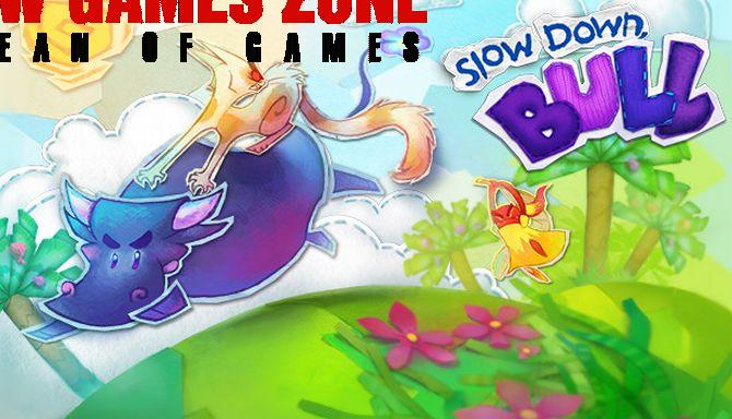 Slow Down Bull Free Download Full Version PC Game Setup