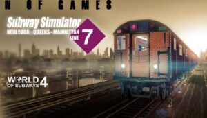 World of Subways 4 New York Line 7 Free Download PC Game setup