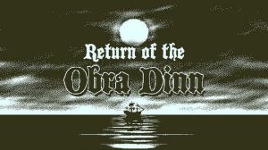 Return Of The Obra Dinn Free Download