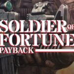 Soldier Of Fortune Payback Free Download