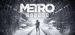 Metro Exodus Free Download Full Version PC Game Setup