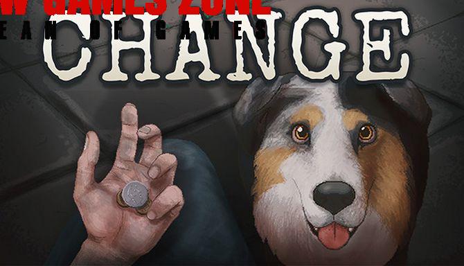 CHANGE A Homeless Survival Experience Free Download