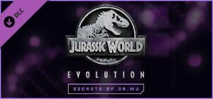 Jurassic World Evolution Secrets of Dr Wu Free Download Full Version PC Game