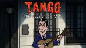 Tango The Adventure Game Free Download