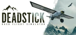 Deadstick Bush Flight Simulator Free Download PC Setup