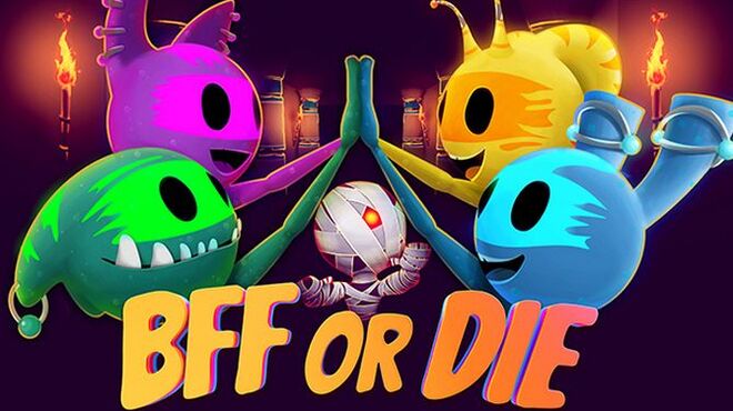 BFF Or Die Free Download