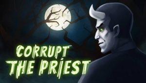 Corrupt The Priest Free Download Full Version PC Game Setup