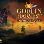 Goblin Harvest The Mighty Quest Free Download