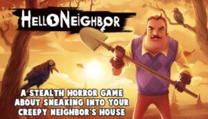 Hello Neighbor Free Download
