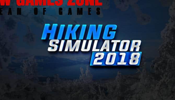 Hiking Simulator 2018 Free Download PC Game setup
