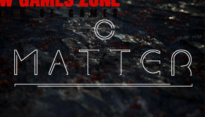 Matter Free Download PC Game setup