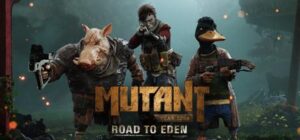 Mutant Year Zero Road To Eden Free Download PC Setup
