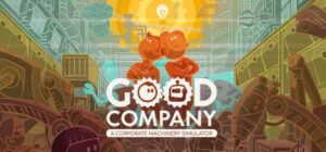 Good Company Free Download Full Version PC Game Setup