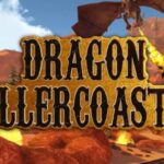 Dragon Roller Coaster VR Free Download