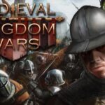 Medieval Kingdom Wars Free Download