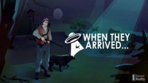 When They Arrived Free Download