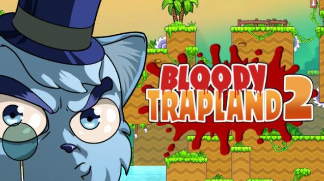 Bloody Trapland 2 Curiosity PC Game Free Download