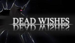 Dead Wishes Free Download Full Version PC Game Setup