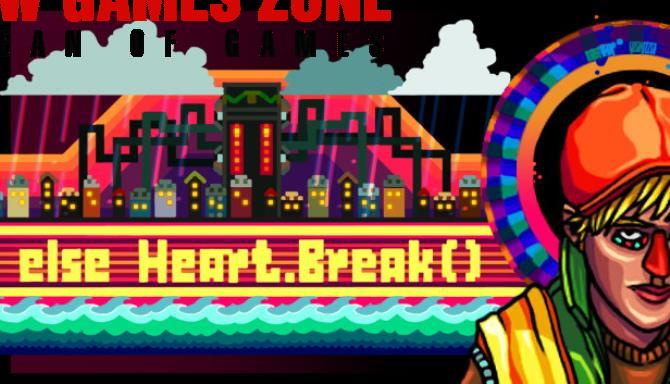 Else Heart Break Free Download PC Game setup