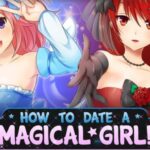 How To Date A Magical Girl Free Download