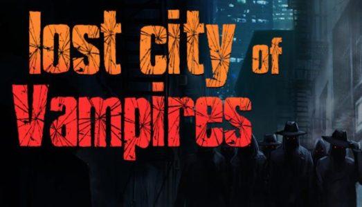 Lost City Of Vampires Free Download