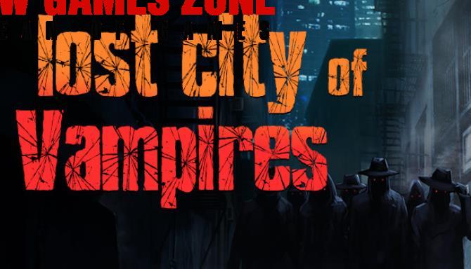 Lost City Of Vampires Free Download Full Version PC Game Setup