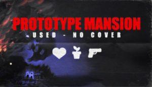 Prototype Mansion Used No Cover Free Download Full Version PC Game