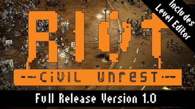 RIOT Civil Unrest Free Download