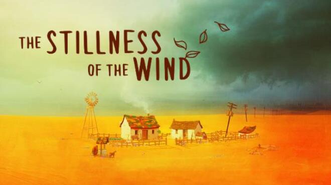 The Stillness Of The Wind PC Game Free Download