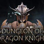 Dungeon Of Dragon Knight Free Download Full Version PC Game