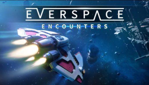 EVERSPACE Encounters Free Download PC Game setup