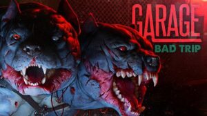 GARAGE Bad Trip Free Download