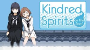 Kindred Spirits On The Roof Free Download