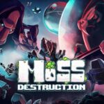Moss Destruction Free Download