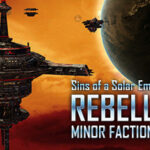 Sins of a Solar Empire Rebellion Minor Factions Free Download